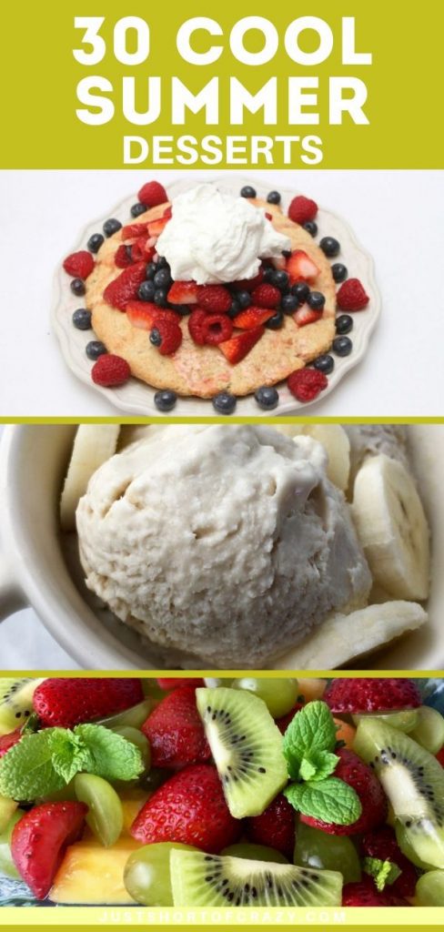 30 Cool Summer Desserts - Just Short of Crazy