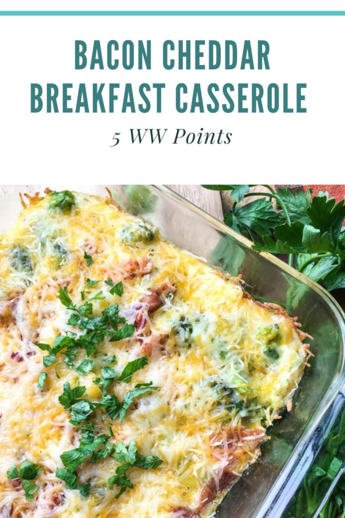 Bacon Cheddar Breakfast Casserole Recipe - 5 WW Points