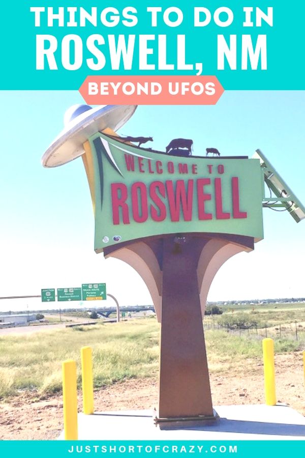 Things To Do In Roswell, NM - Just Short of Crazy